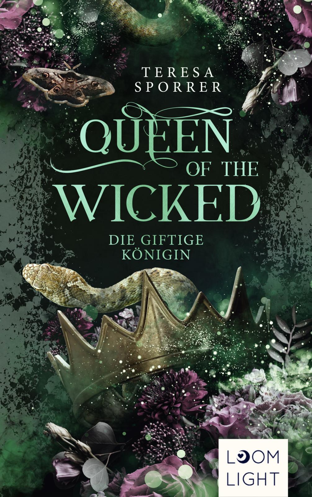 Queen of the Wicked (1) Die giftige Königin